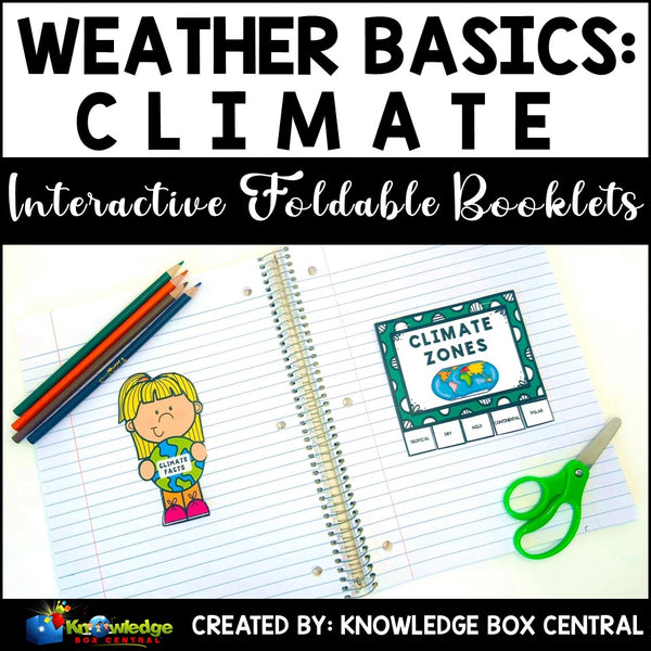 Weather Basics: Climate Interactive Foldable Booklets