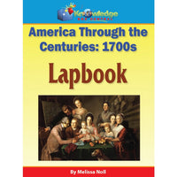 America Through the Centuries: 1700s Lapbook - PRINTED