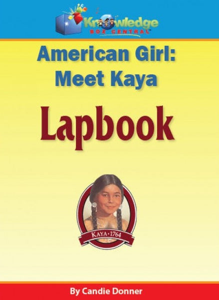 American Girl: Meet Kaya Lapbook - PRINTED