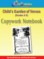Child's Garden of Verses Copywork Notebook 3-5th