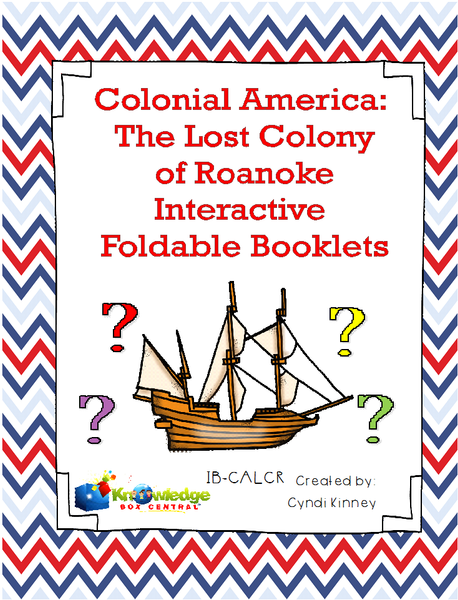 Colonial America: The Lost Colony of Roanoke Interactive Foldable Booklets