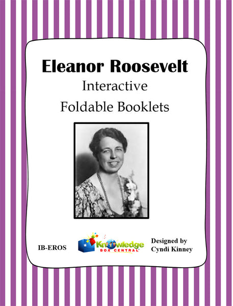 Eleanor Roosevelt Interactive Foldable Booklets