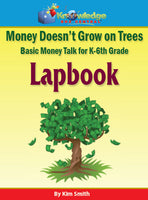 Money Doesn't Grow On Trees: Basic Money Talk Lapbook for K-6th Grade
