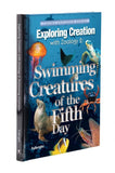 Apologia Exploring Creation with Zoology 2: Swimming Creatures of the 5th Day Lapbook Package (Lessons 1-13)